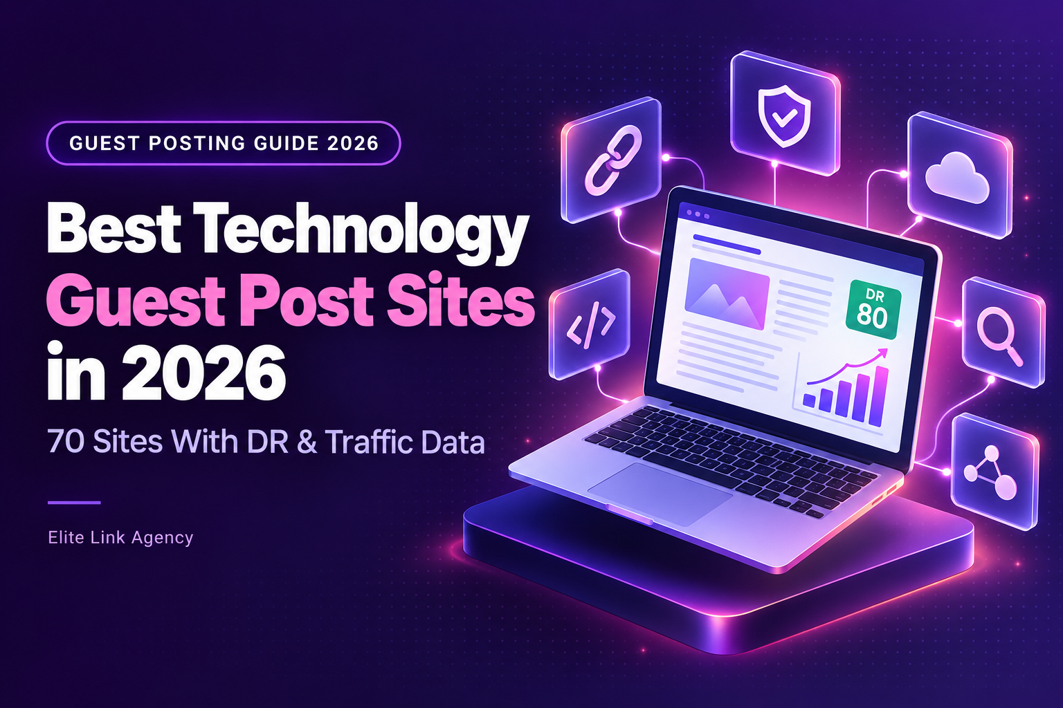 Best technology guest post sites in 2026 with DR and traffic data
